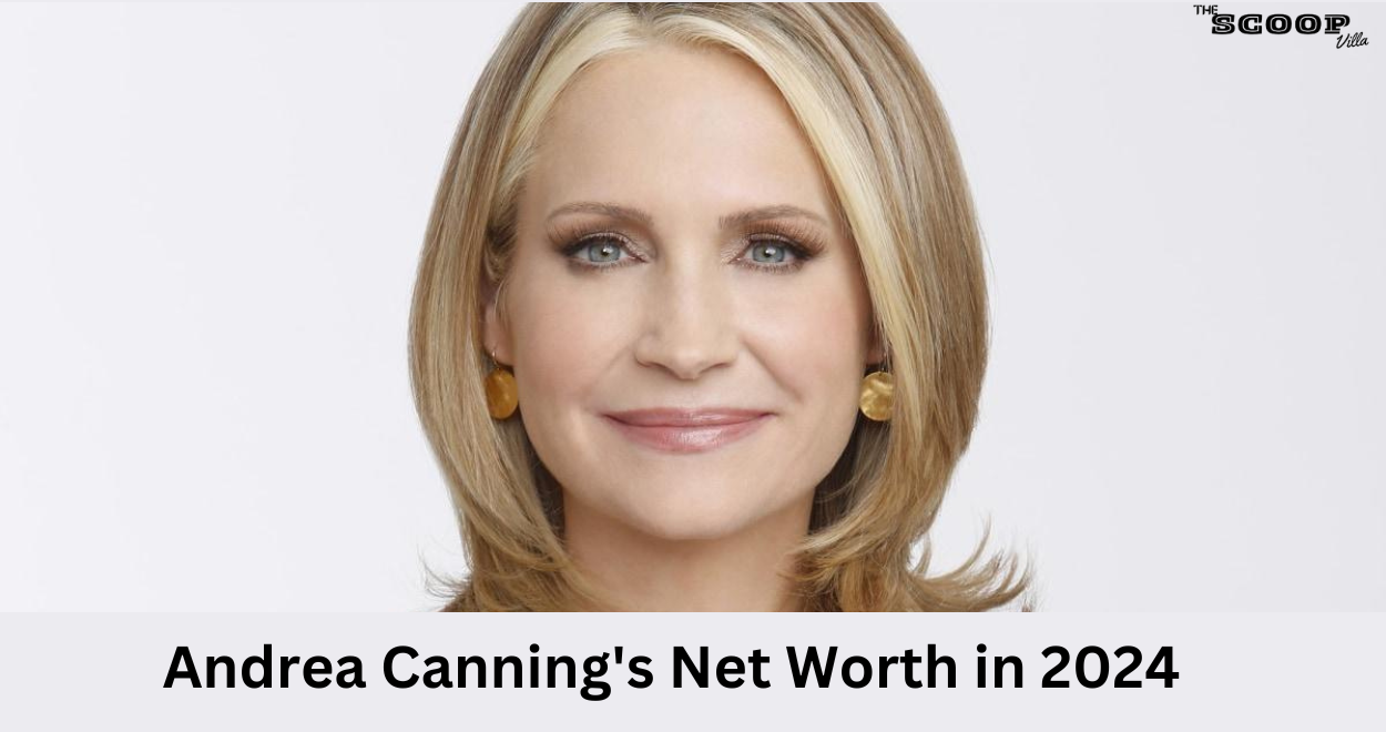 Know About Andrea Canning’s Net Worth in 2024: Explore Andrea Canning’s Age, Height, Career, Net worth And More
