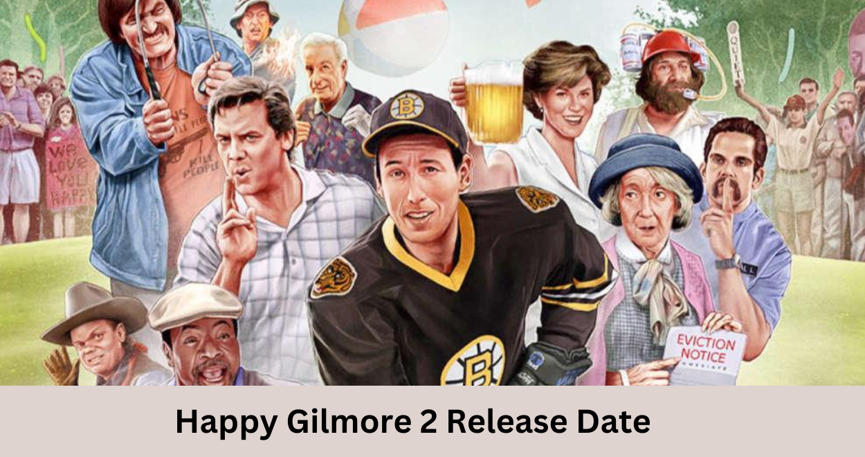 Happy Gilmore 2 Release Date