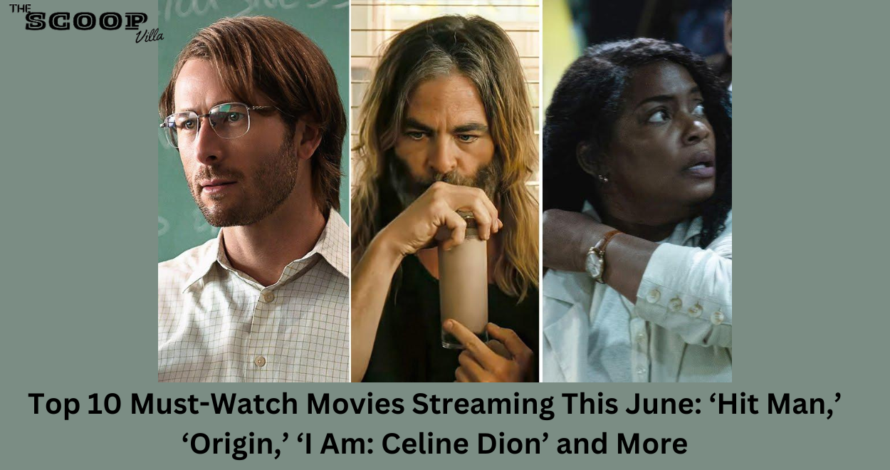 Watch Movies Streaming This June
