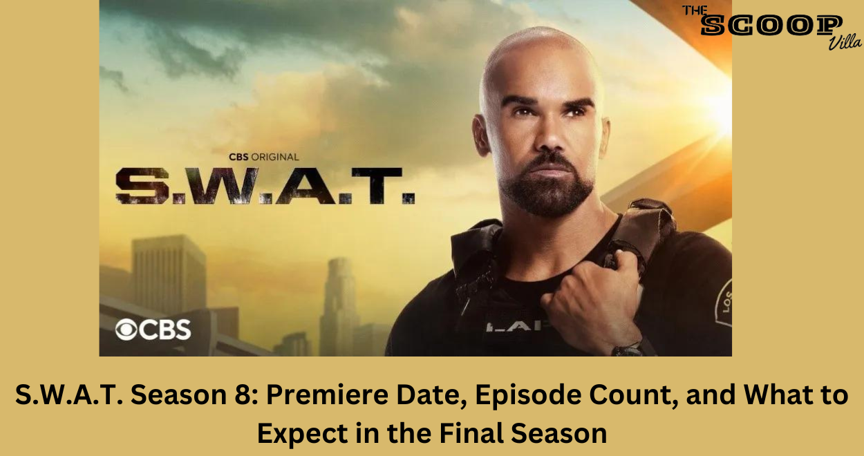 S.W.A.T. Season 8: Premiere Date, Episode Count, and What to Expect in the Final Season