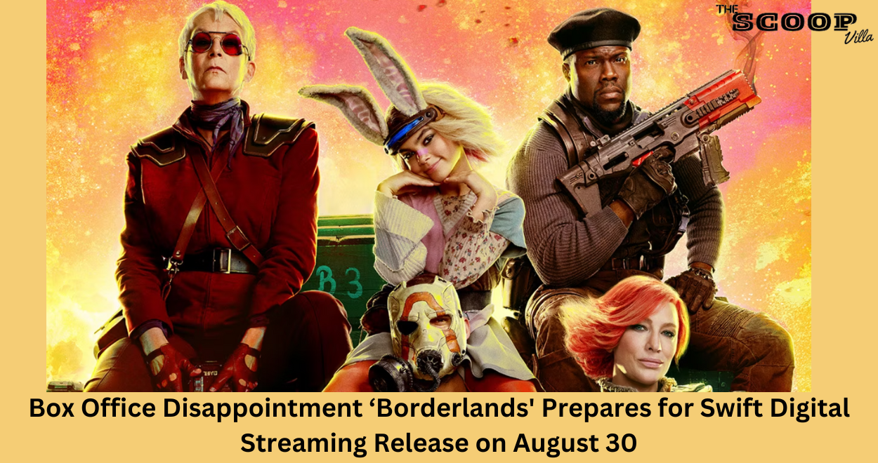 Box Office Disappointment ‘Borderlands’ Prepares for Swift Digital Streaming Release on August 30