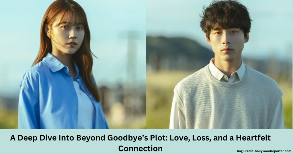 Goodbye’s Plot