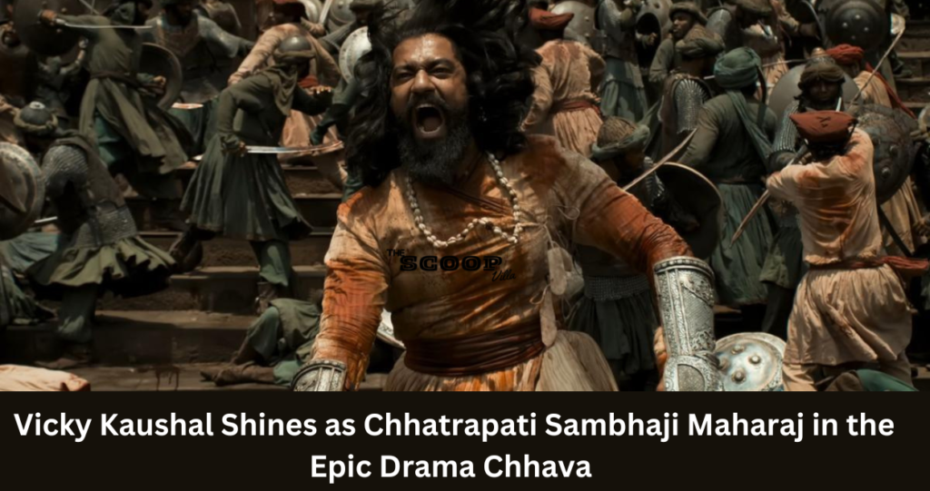 Vicky Kaushal Shines as Chhatrapati Sambhaji Maharaj in the Epic Drama