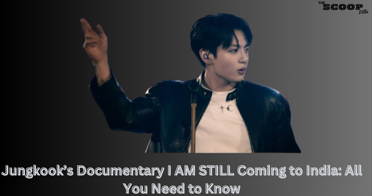 Jungkook’s Documentary I AM STILL Coming to India