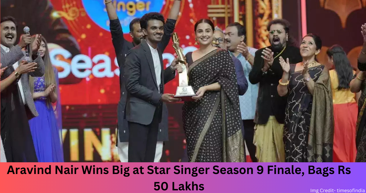 Aravind Nair Wins Big at Star Singer Season 9 Finale, Bags Rs 50 Lakhs