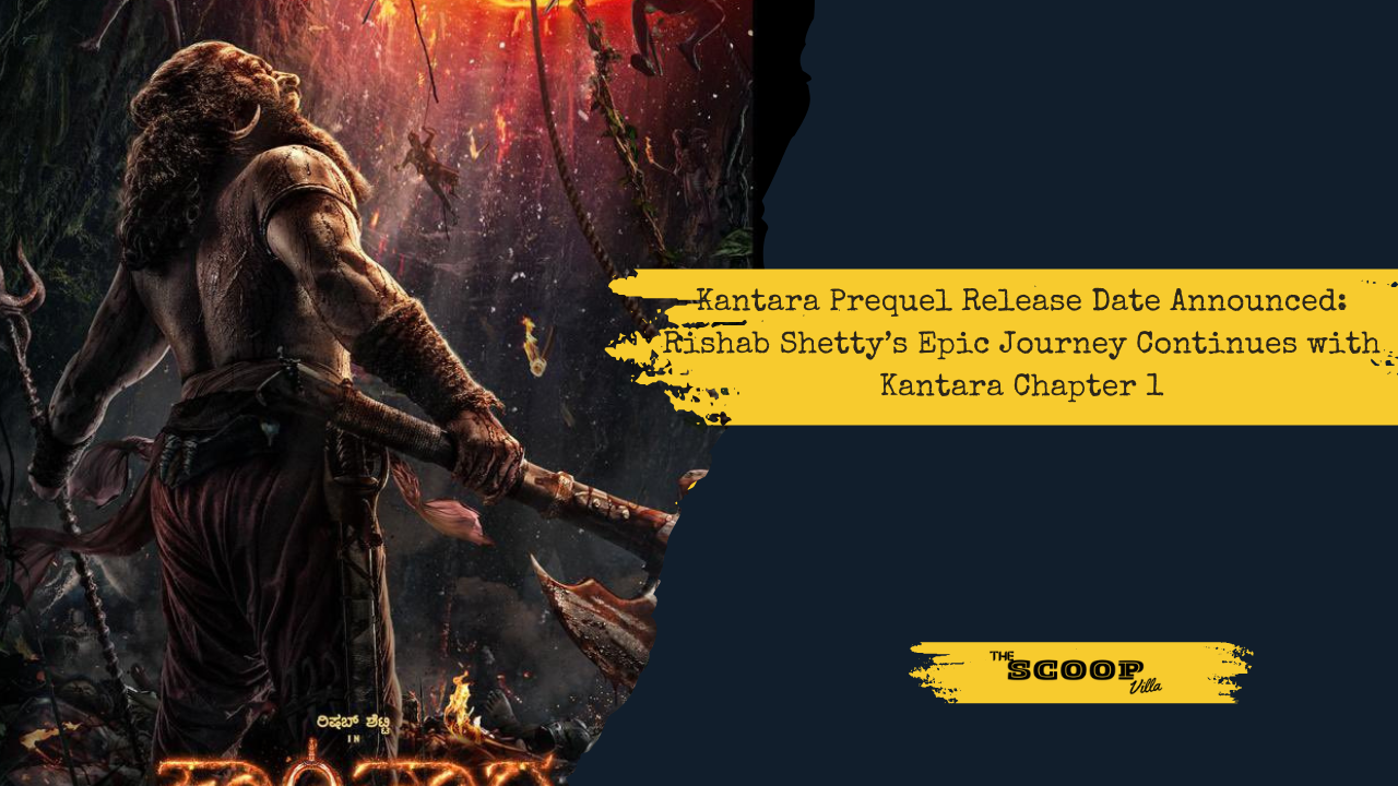 Kantara Prequel Release Date Announced: Rishab Shetty’s Epic Journey Continues with Kantara Chapter 1