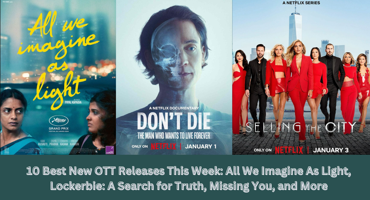 10 Best New OTT Releases This Week