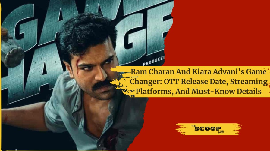 Ram Charan And Kiara Advani’s Game Changer: OTT Release Date, Streaming Platforms, And Must-Know Details