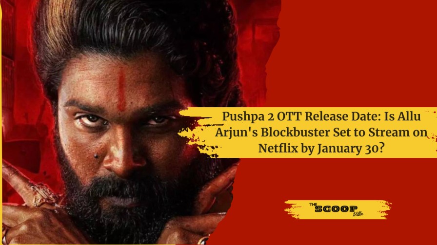 Pushpa 2 OTT Release Date: Is Allu Arjun’s Blockbuster Set to Stream on Netflix by January 30?