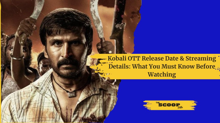 Kobali OTT Release Date & Streaming Details