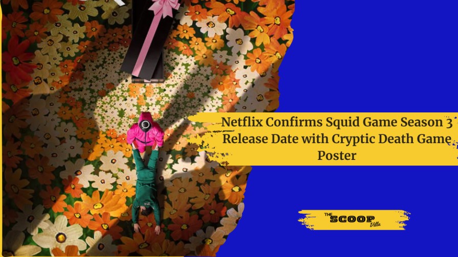 Netflix Confirms Squid Game Season 3 Release Date with Cryptic Death Game Poster