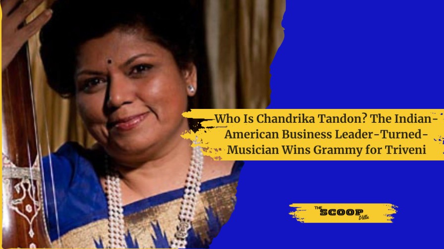 Who Is Chandrika Tandon