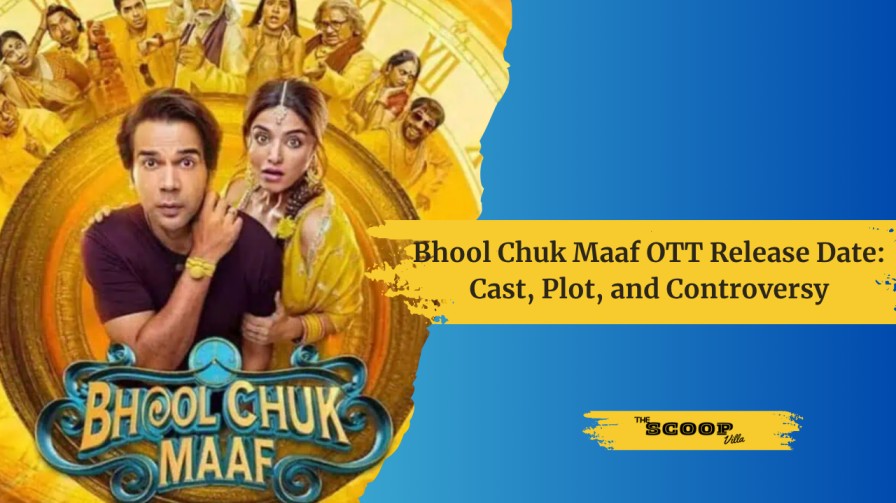 Bhool Chuk Maaf OTT Release Date: Cast, Plot, and Controversy