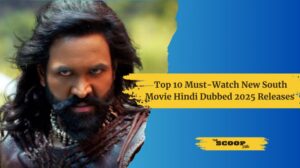Top 10 Must-Watch New South Movie Hindi Dubbed 2025 Releases