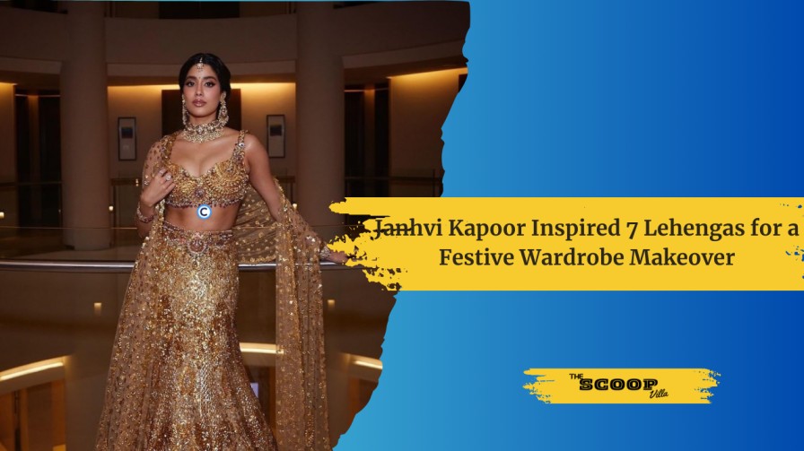 Janhvi Kapoor Inspired 7 Lehengas for a Festive Wardrobe Makeover