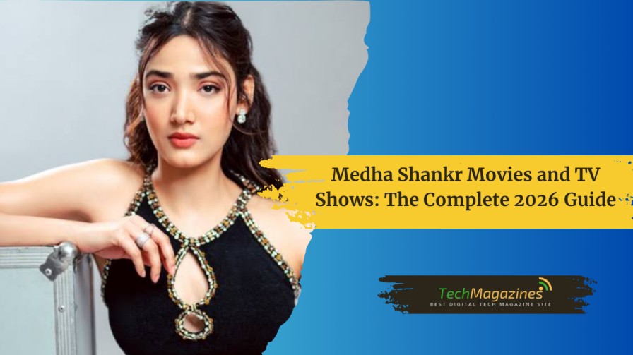 Medha Shankr Movies and TV Shows: The Complete 2026 Guide