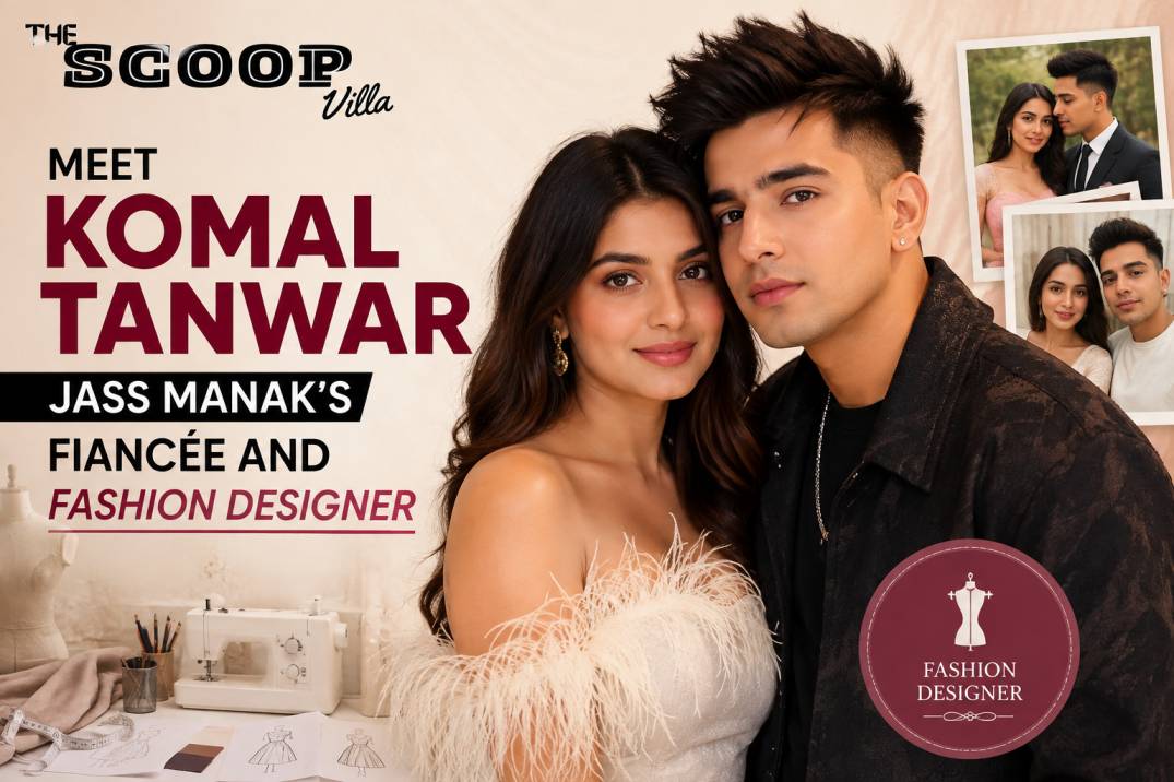 Meet Komal Tanwar, Jass Manak’s Fiancée and Fashion Designer