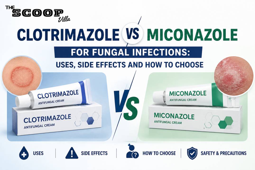 Clotrimazole vs Miconazole for Fungal Infections: Uses, Side Effects and How to Choose