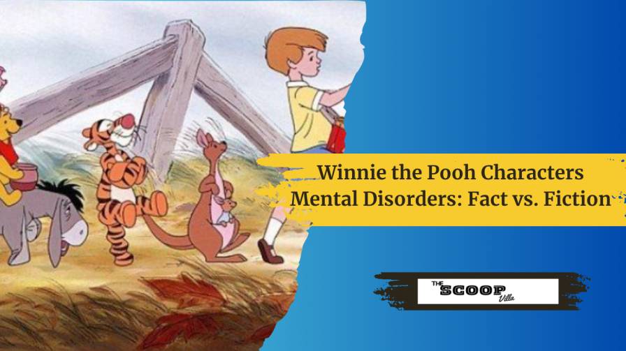 Winnie the Pooh Characters Mental Disorders: Fact vs. Fiction