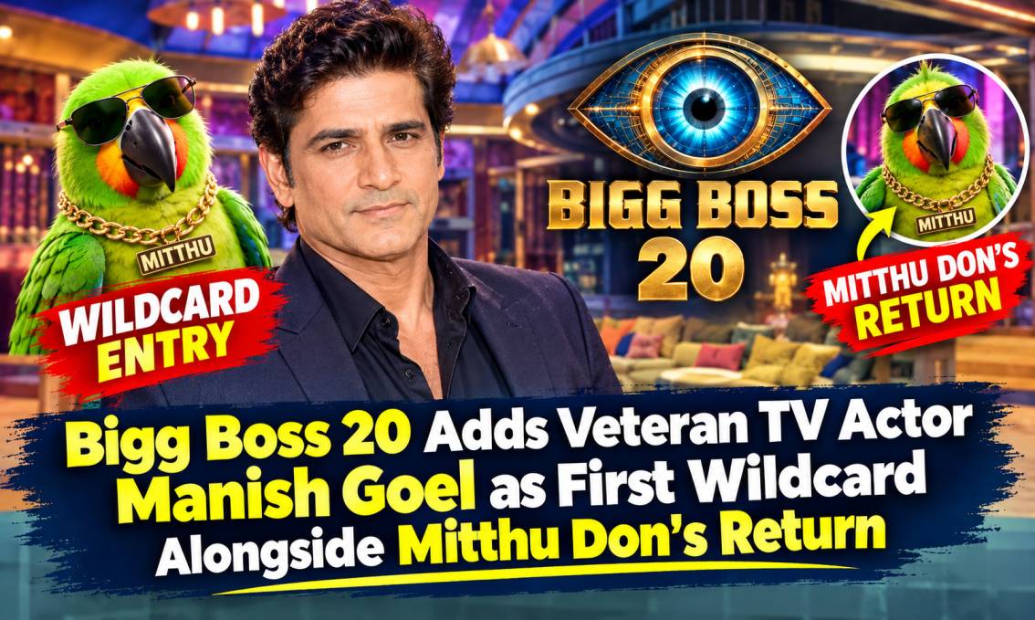 Bigg Boss 20: Manish Goel Enters as First Wildcard Alongside Mitthu Don’t Miss His Shocking Return